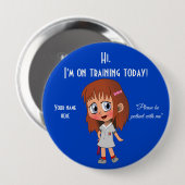 Ik ben vandaag op training, enorm, 4-inch Button (Voorkant /achterkant)