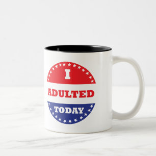 Ik ben vandaag volwassen geworden tweekleurige koffiemok