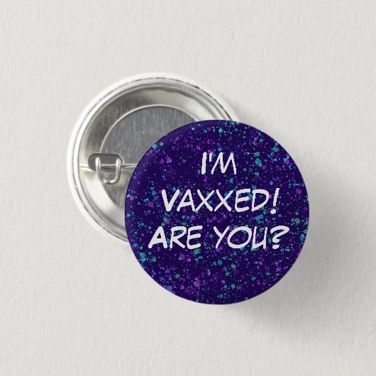 Ik ben Vaxxed. Ben jij dat? Pin-on-Button Ronde Button 3,2 Cm (Voorkant /achterkant)