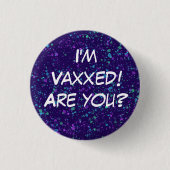 Ik ben Vaxxed. Ben jij dat? Pin-on-Button Ronde Button 3,2 Cm (Voorkant)