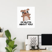 Ik ben veel over je grappige Dog Pun Poster (Thuiskantoor)