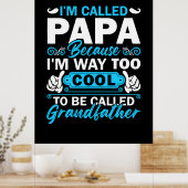 Ik ben veel te cool om grootvader te worden poster (Keuken)