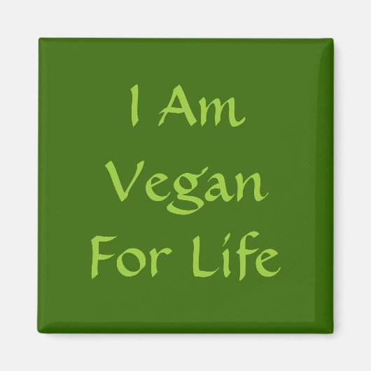 Ik ben Vegan voor het leven. Groen. Slogan. Aangep Magneet (Voorkant)