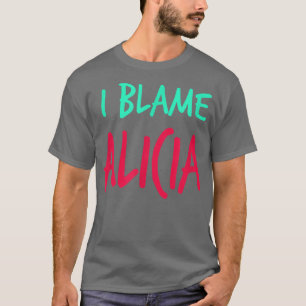Ik ben verantwoordelijk voor Alicia Friends Voorna T-shirt