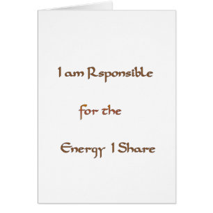 Ik ben verantwoordelijk voor de energie die ik dee