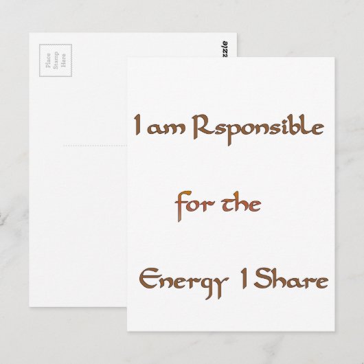 Ik ben verantwoordelijk voor de energie die ik dee briefkaart (Voorkant / Achterkant)