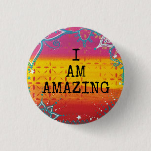 Ik ben verbazingwekkend, zelfrespect speld badge ronde button 3,2 cm