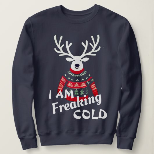 Ik ben verdomd koude rendieren lelijke kerst trui (Design voorkant)
