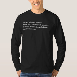 Ik ben verdwaald. t-shirt