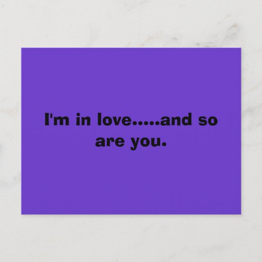 Ik ben verliefd... en jij ook. briefkaart (Voorkant)