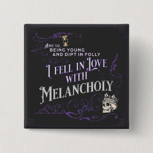Ik ben verliefd geworden op Melancholy GOTHIC BU Vierkante Button 5,1 Cm