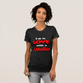 Ik ben verliefd op een Canadees T-shirt (Voorkant volledig)