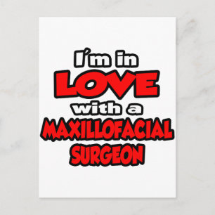 Ik ben verliefd op een maxillofaciale chirurg briefkaart