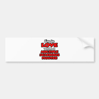 Ik ben verliefd op een multiple sclerose vechter bumpersticker