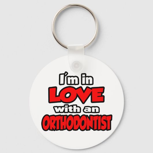 Ik ben verliefd op een orthodontist sleutelhanger (Voorkant)