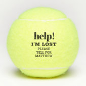 Ik ben verloren Help Funny Persoonlijk Tennisballen (Voorkant)