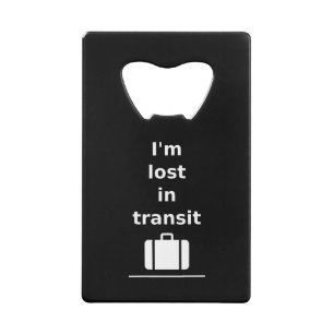 Ik ben verloren in Transit Travel Suitcase Donkere Creditkaart Flessenopener