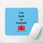 Ik ben verloren in Transit Travel Suitcase Light-C Muismat (Met muis)