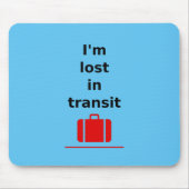 Ik ben verloren in Transit Travel Suitcase Light-C Muismat (Voorkant)