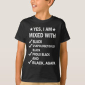 Ik ben vermengd met Black Proud Afrikaanse zwarte  T-shirt (Voorkant)