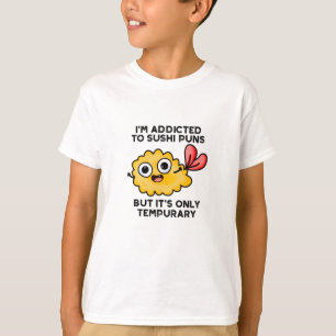 Ik ben veroordeeld voor Sushi Puns, maar het is sl T-shirt
