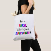"Ik ben verpleegster. Wat is jouw superkracht?" Tote Bag (Dichtbij)