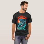 Ik ben verslaafd aan vissen t-shirt (Voorkant volledig)