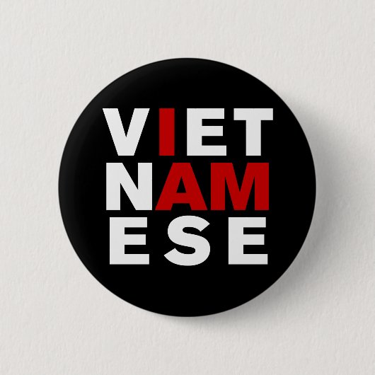 IK BEN VIETNAMESE RONDE BUTTON 5,7 CM (Voorkant)