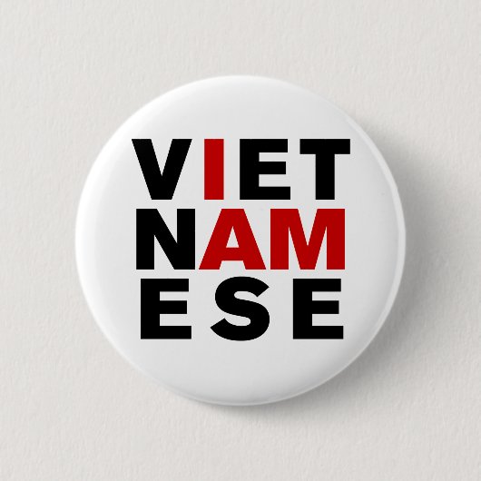 IK BEN VIETNAMESE RONDE BUTTON 5,7 CM (Voorkant)