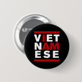 IK BEN VIETNAMESE RONDE BUTTON 5,7 CM (Voorkant /achterkant)