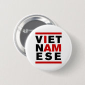 IK BEN VIETNAMESE RONDE BUTTON 5,7 CM (Voorkant /achterkant)