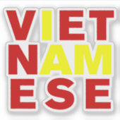 IK BEN VIETNAMESE STICKER (Voorkant)