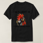 Ik ben vloeiend in Fowl Language Funny Chicken T-shirt (Design voorkant)