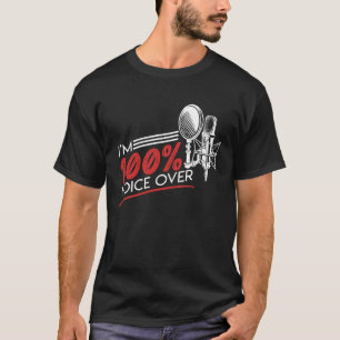 Ik ben Voice Over Artiest Voice Recording Expert A T-shirt
