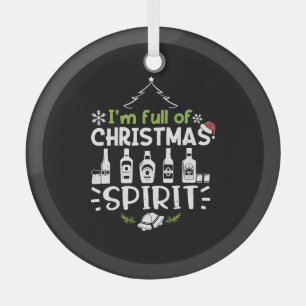 Ik ben vol kerstgeest - Kerstmis Drink Glas Ornament