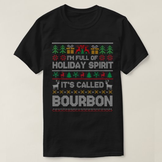 Ik ben vol met vakantiegeest die Bourbon Chri heet T-shirt (Design voorkant)