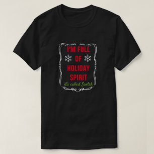 IK BEN VOLLEDIG VAN HOLIDAY SPIRIT, dat Schotse he T-shirt