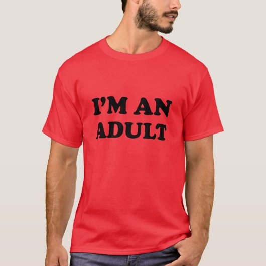 Ik ben volwassen t-shirt (Voorkant)