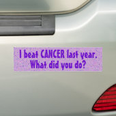 Ik ben vorig jaar CANCER-Bumpersticker Bumpersticker (Op auto)