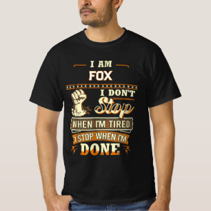 IK BEN VOS IK STOP NIET ALS IK MOE BEN IK STOP ALS T-SHIRT