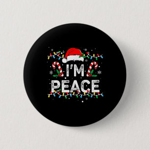 Ik ben vrede Ik kom in vrede Grappig Matching Paar Ronde Button 5,7 Cm