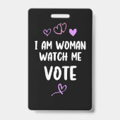 Ik Ben Vrouw Kijk Hoe Ik Stem Badge (Achterkant)