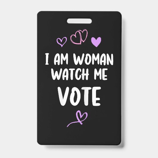 Ik Ben Vrouw Kijk Hoe Ik Stem Badge (Voorzijde)