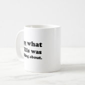 IK BEN WAAR WILLIS HET OVER HAD KOFFIEMOK (Voorkant links)