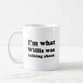 IK BEN WAAR WILLIS HET OVER HAD KOFFIEMOK (Links)