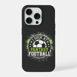 Ik ben waardeloos in Fantasy Football Voetbal iPhone 15 Pro Case
