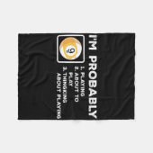 Ik ben waarschijnlijk aan het spelen om na te denk fleece deken (Voorkant (Horizontaal))