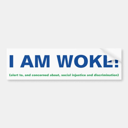 Ik ben wakker bumpersticker (Voorkant)