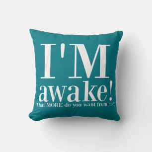 IK BEN WAKKER! Turquoise Funny Quote Sierkussen