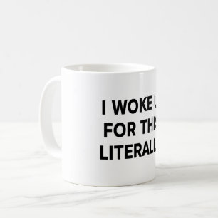 Ik Ben Wakker Voor Deze Mok – Letterlijke Humor Vo